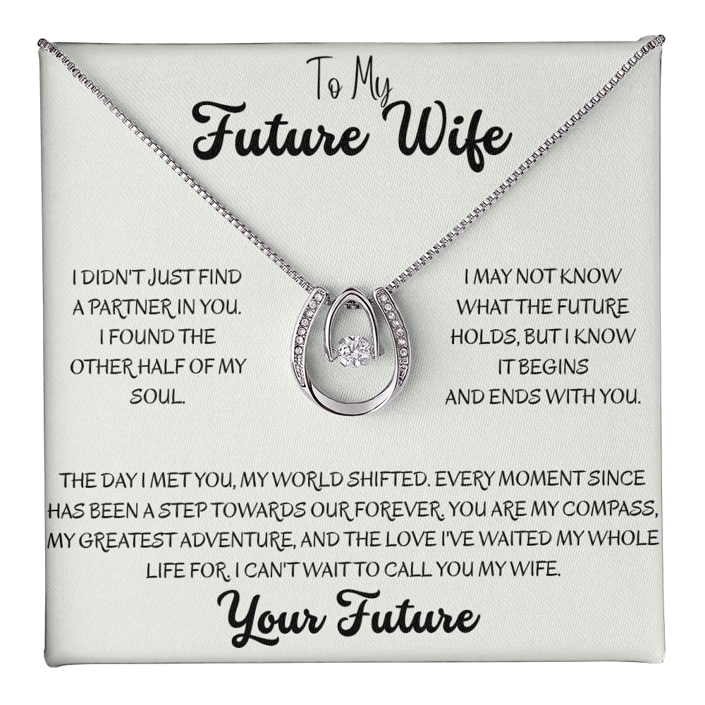 To My Future Wife, The Other Half of My Soul