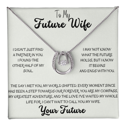 To My Future Wife, The Other Half of My Soul