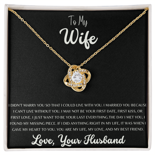 To My Wife: My Forever Knot