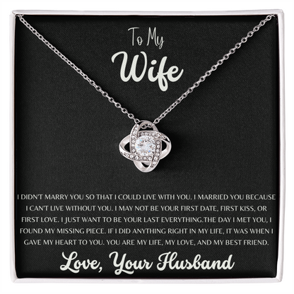 To My Wife: My Forever Knot