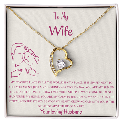 To My Wife, My Favorite Place Is Next To You